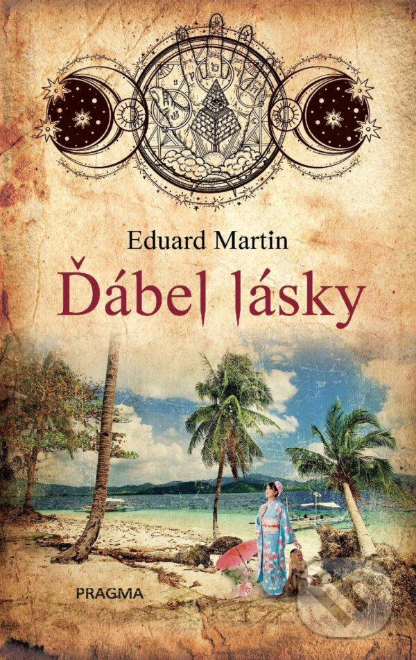 E-kniha: Ďábel lásky (Eduard Martin). Pragma, 2018 E-kniha: Ďábel lásky (Eduard Martin). Pragma, 2018