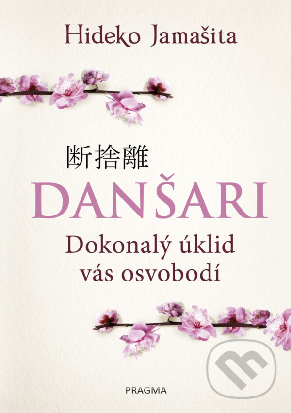 E-kniha: Danšari (Hideko Jamašita). Pragma, 2019 E-kniha: Danšari (Hideko Jamašita). Pragma, 2019