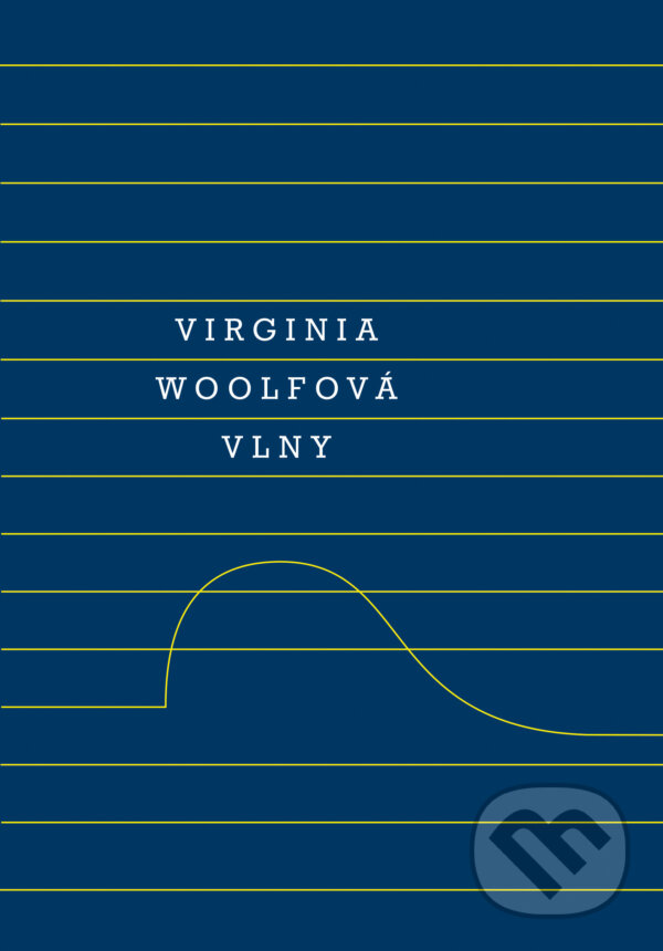 E-kniha: Vlny (Virginia Woolf). Odeon, 2019 E-kniha: Vlny (Virginia Woolf). Odeon, 2019