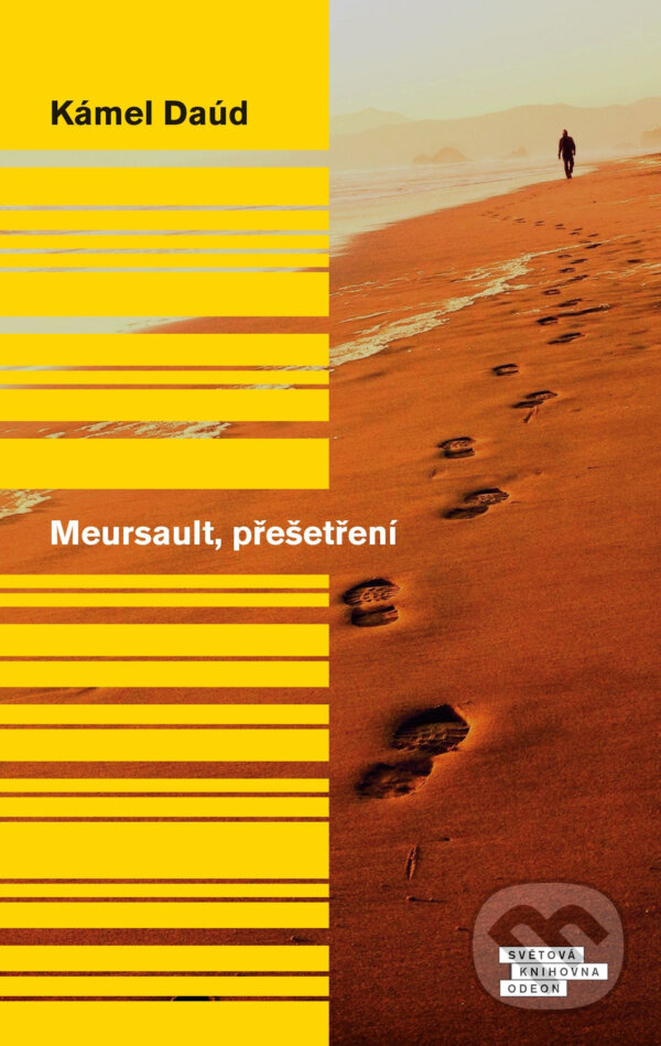 E-kniha: Meursault, přešetření (Kamel Daoud). Odeon, 2015 E-kniha: Meursault, přešetření (Kamel Daoud). Odeon, 2015