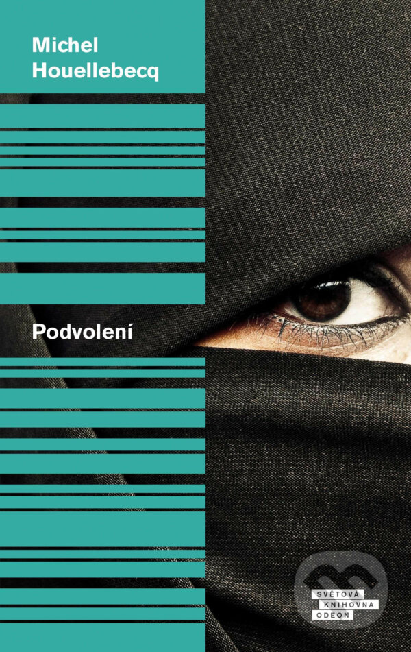 E-kniha: Podvolení (Michel Houellebecq). Odeon, 2015 E-kniha: Podvolení (Michel Houellebecq). Odeon, 2015