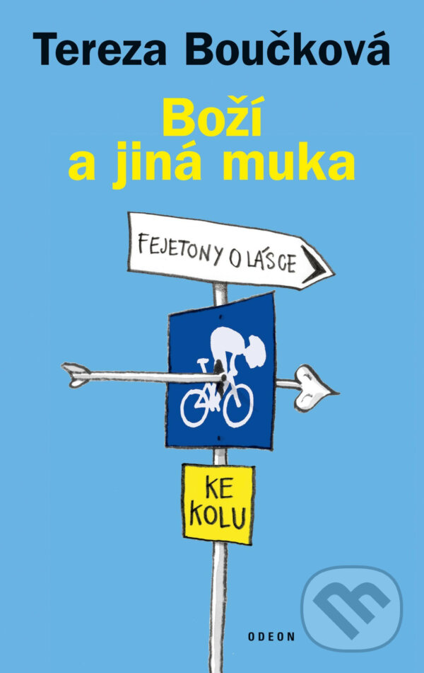 E-kniha: Boží a jiná muka (Tereza Boučková). Odeon, 2016 E-kniha: Boží a jiná muka (Tereza Boučková). Odeon, 2016