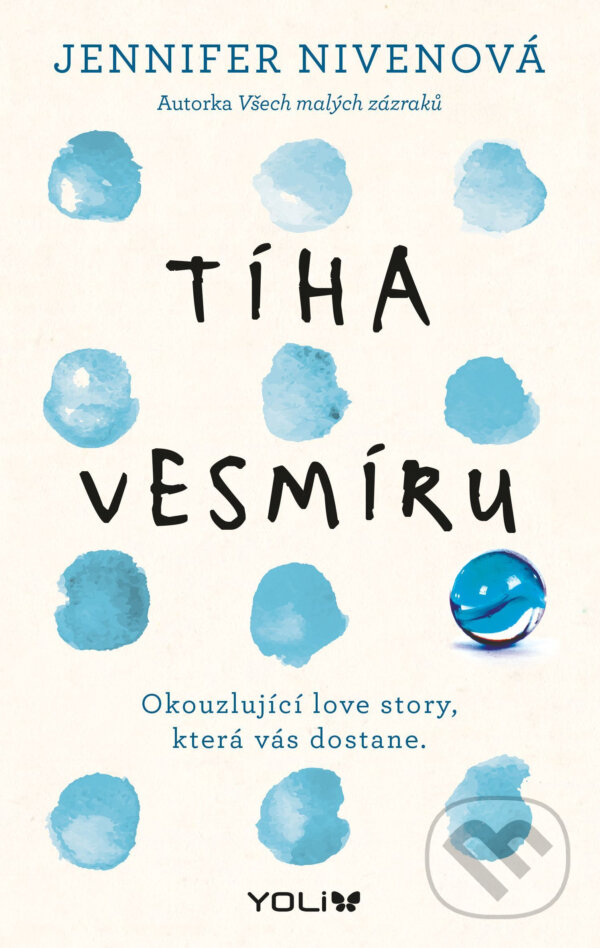 E-kniha: Tíha vesmíru (Jennifer Niven). YOLi CZ, 2017 E-kniha: Tíha vesmíru (Jennifer Niven). YOLi CZ, 2017
