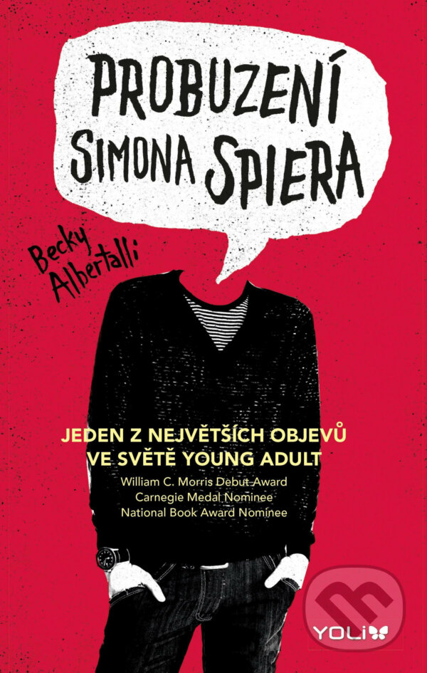 E-kniha: Probuzení Simona Spiera (Becky Albertalli). YOLi CZ, 2017 E-kniha: Probuzení Simona Spiera (Becky Albertalli). YOLi CZ, 2017