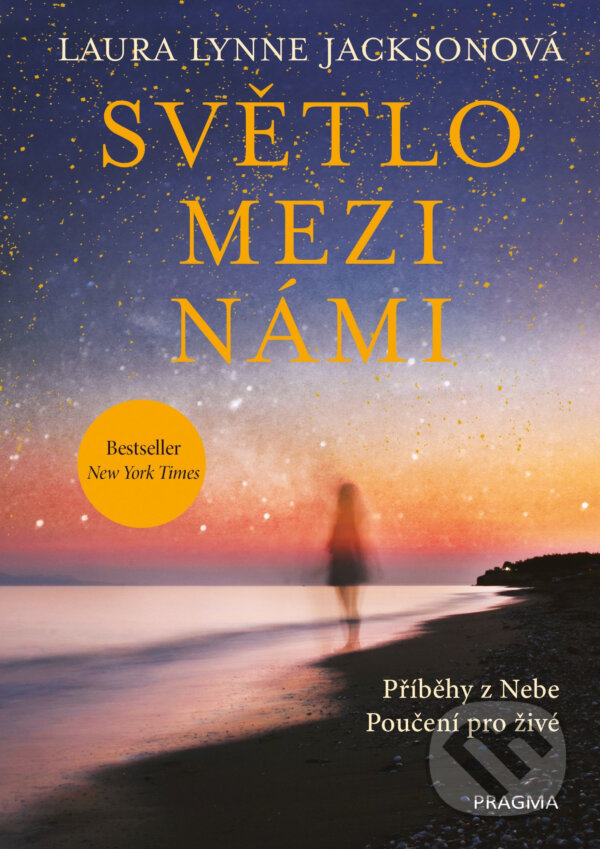 E-kniha: Světlo mezi námi (Laura Lynne Jackson). Pragma, 2019 E-kniha: Světlo mezi námi (Laura Lynne Jackson). Pragma, 2019