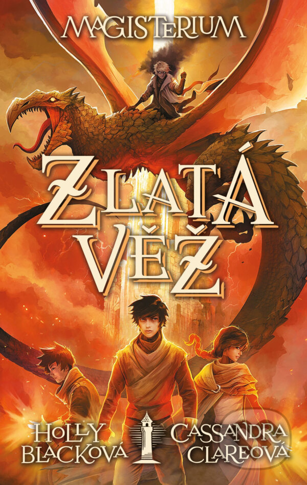 E-kniha: Zlatá věž (Cassandra Clare a Holly Black). YOLi CZ, 2019 E-kniha: Zlatá věž (Cassandra Clare a Holly Black). YOLi CZ, 2019