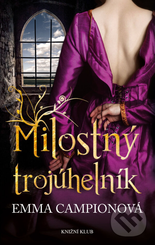 E-kniha: Milostný trojúhelník (Emma Campion). Knižní klub, 2016 E-kniha: Milostný trojúhelník (Emma Campion). Knižní klub, 2016