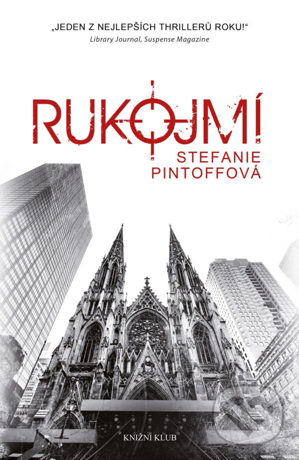E-kniha: Rukojmí (Stefanie Pintoff). Knižní klub, 2016 E-kniha: Rukojmí (Stefanie Pintoff). Knižní klub, 2016