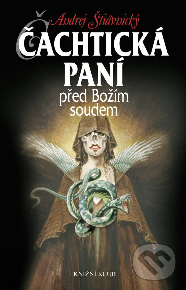 E-kniha: Čachtická paní před Božím soudem (Andrej Štiavnický). Knižní klub, 2000 E-kniha: Čachtická paní před Božím soudem (Andrej Štiavnický). Knižní klub, 2000