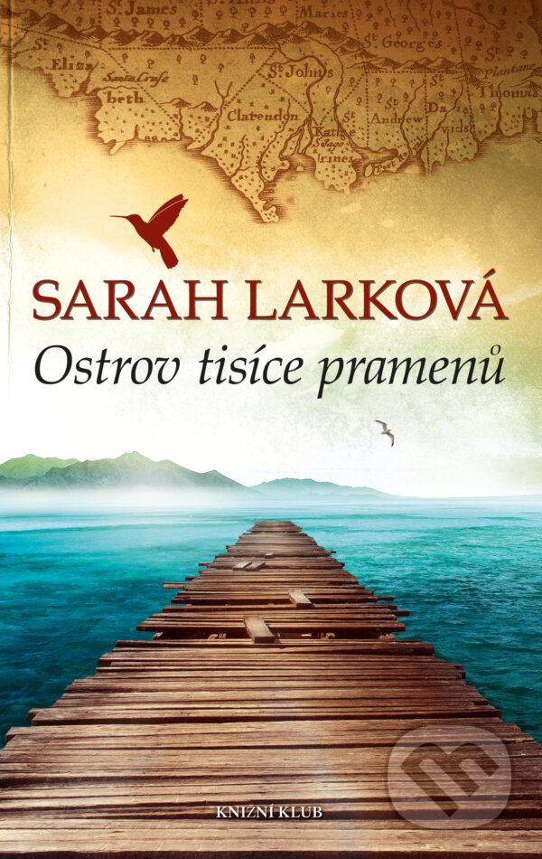 E-kniha: Karibská sága: Ostrov tisíce pramenů (Sarah Lark). Knižní klub, 2018 E-kniha: Karibská sága: Ostrov tisíce pramenů (Sarah Lark). Knižní klub, 2018