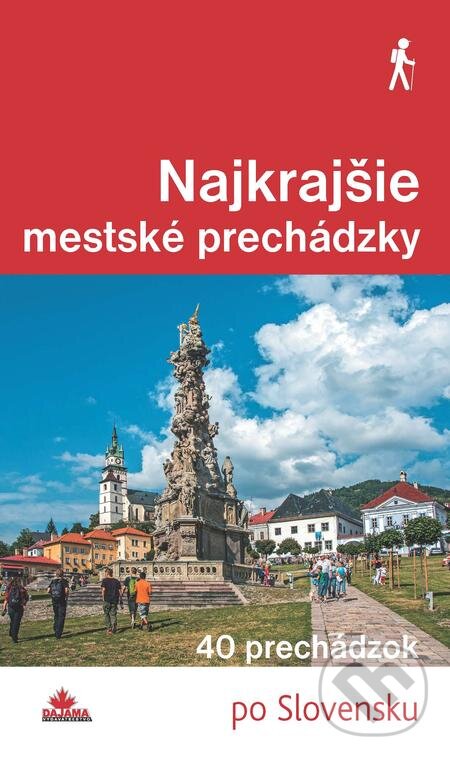 E-kniha: Najkrajšie mestské prechádzky (Ján Lacika). DAJAMA, 2017 E-kniha: Najkrajšie mestské prechádzky (Ján Lacika). DAJAMA, 2017