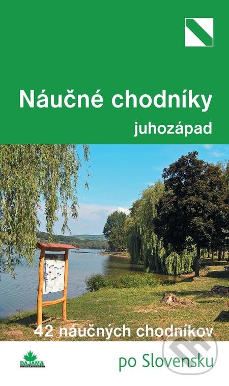 E-kniha: Náučné chodníky - juhozápad (Daniel Kollár a Mária Bizubová). DAJAMA, 2015 E-kniha: Náučné chodníky - juhozápad (Daniel Kollár a Mária Bizubová). DAJAMA, 2015