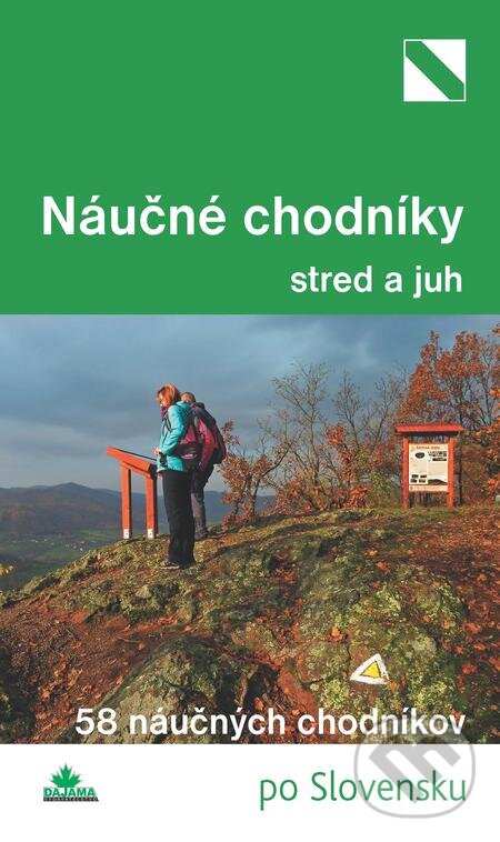 E-kniha: Náučné chodníky - stred a juh (Tomáš Trstenský). DAJAMA, 2016 E-kniha: Náučné chodníky - stred a juh (Tomáš Trstenský). DAJAMA, 2016