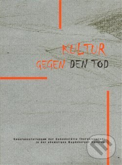 Kniha: KULTUR GEGEN DEN TOD (Oswald). Oswald, 2009 Kniha: KULTUR GEGEN DEN TOD (Oswald). Oswald, 2009