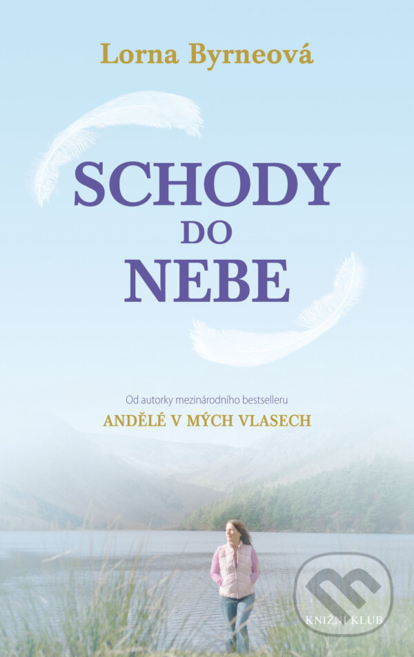 E-kniha: Schody do nebe (Lorna Byrne). Knižní klub, 2015 E-kniha: Schody do nebe (Lorna Byrne). Knižní klub, 2015