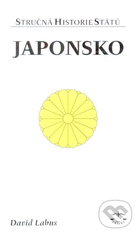 Kniha: Japonsko (David Labus). Libri, 2009 Kniha: Japonsko (David Labus). Libri, 2009