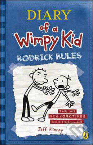 Kniha: Diary of a Wimpy Kid: Rodrick Rules (Jeff Kinney). Puffin Books, 2009 Kniha: Diary of a Wimpy Kid: Rodrick Rules (Jeff Kinney). Puffin Books, 2009
