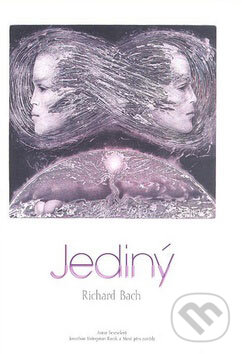 Kniha: Jediný (Richard Bach). Synergie, 1994 Kniha: Jediný (Richard Bach). Synergie, 1994