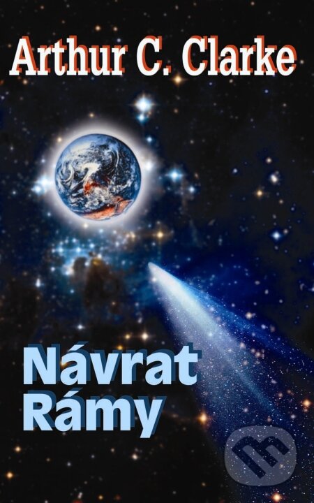 Kniha: Návrat Rámy (Arthur C. Clarke). Baronet, 2009 Kniha: Návrat Rámy (Arthur C. Clarke). Baronet, 2009
