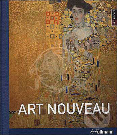 Kniha: Art Nouveau (Könemann). Könemann, 2009 Kniha: Art Nouveau (Könemann). Könemann, 2009