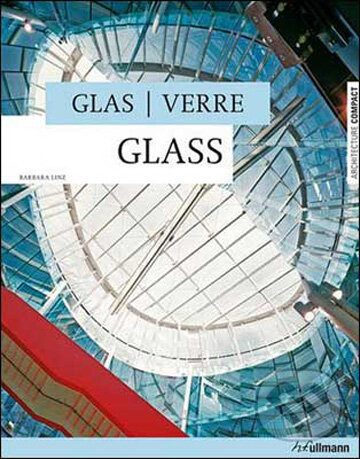 Kniha: Glass (Könemann). Könemann, 2009 Kniha: Glass (Könemann). Könemann, 2009