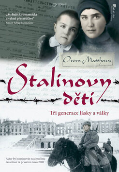 Kniha: Stalinovy děti (Owen Matthews). Jota, 2009 Kniha: Stalinovy děti (Owen Matthews). Jota, 2009