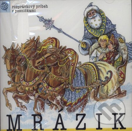 Audiokniha: Mrázik (Dušan Brindza a Lenka Tomešová). A.L.I., 1999 Audiokniha: Mrázik (Dušan Brindza a Lenka Tomešová). A.L.I., 1999