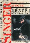 Kniha: Bratři Aškenaziové (Jisroel Ješaja Singer). Volvox Globator, 2002 Kniha: Bratři Aškenaziové (Jisroel Ješaja Singer). Volvox Globator, 2002