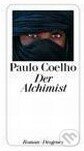 Kniha: Der Alchimist (Paulo Coelho). Diogenes Verlag, 2008 Kniha: Der Alchimist (Paulo Coelho). Diogenes Verlag, 2008