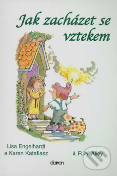 Kniha: Jak zacházet se vztekem (Karen Katafiasz a Lisa Engelhardt). Doron, 1995 Kniha: Jak zacházet se vztekem (Karen Katafiasz a Lisa Engelhardt). Doron, 1995