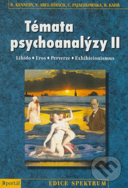 Kniha: Témata psychoanalýzy II (Brett Kahr, Claire Pajaczkowska, Nicola Abel-Hirsch a Roger Kennedy). Portál, 2002 Kniha: Témata psychoanalýzy II (Brett Kahr, Claire Pajaczkowska, Nicola Abel-Hirsch a Roger Kennedy). Portál, 2002