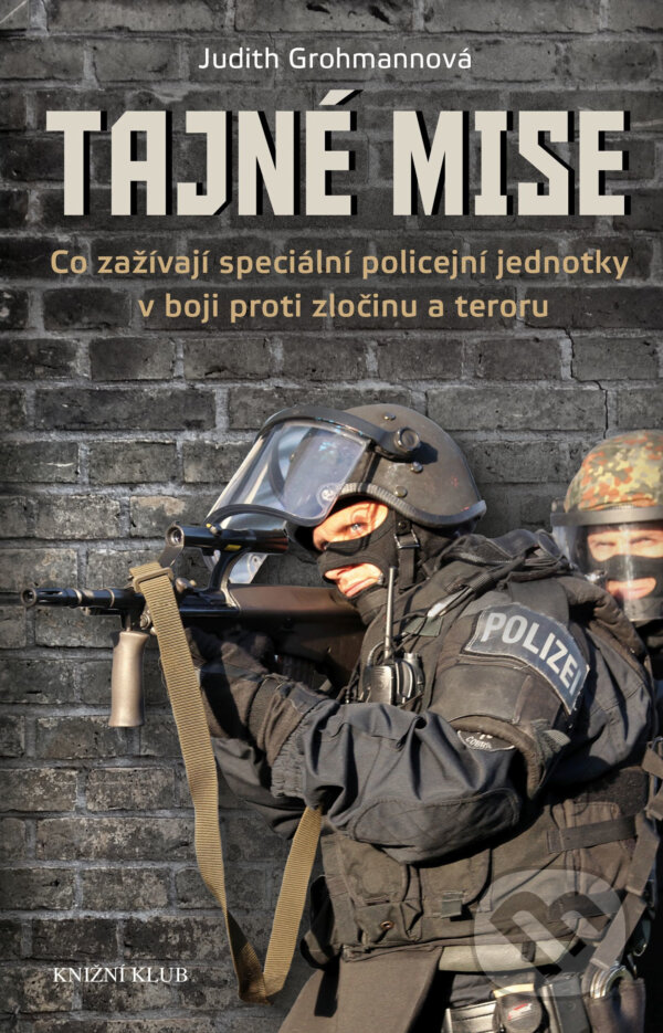 E-kniha: Tajné mise (Judith Grohmann). Knižní klub, 2017 E-kniha: Tajné mise (Judith Grohmann). Knižní klub, 2017