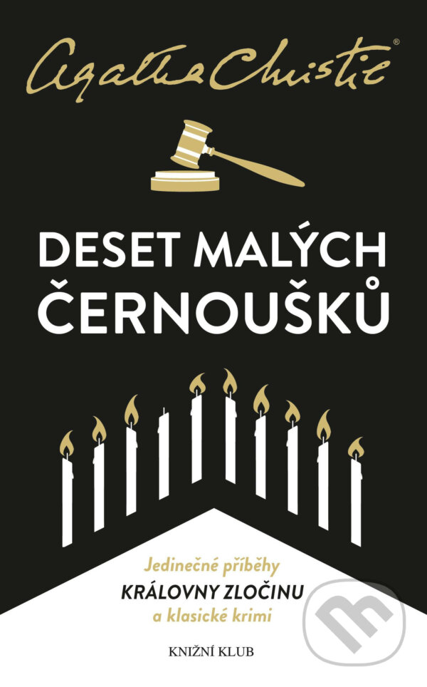 E-kniha: Deset malých černoušků (Agatha Christie). Knižní klub, 2017 E-kniha: Deset malých černoušků (Agatha Christie). Knižní klub, 2017