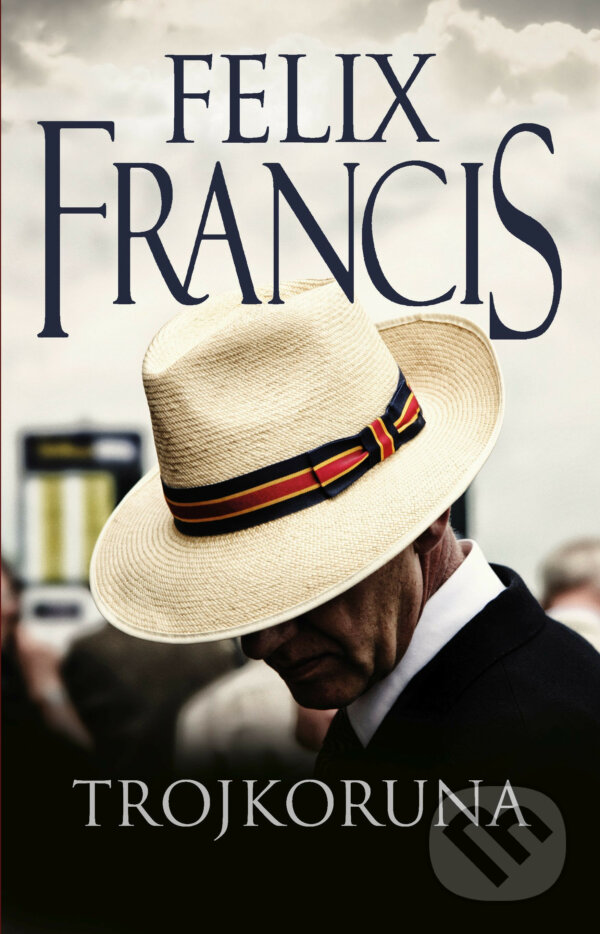E-kniha: Trojkoruna (Felix Francis). Knižní klub, 2017 E-kniha: Trojkoruna (Felix Francis). Knižní klub, 2017