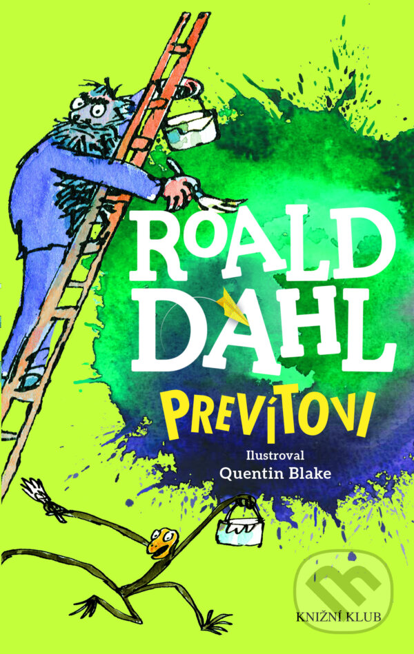 E-kniha: Prevítovi (Roald Dahl). Knižní klub E-kniha: Prevítovi (Roald Dahl). Knižní klub