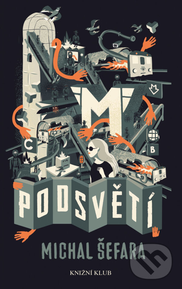 E-kniha: Podsvětí (Michal Šefara). Knižní klub, 2017 E-kniha: Podsvětí (Michal Šefara). Knižní klub, 2017