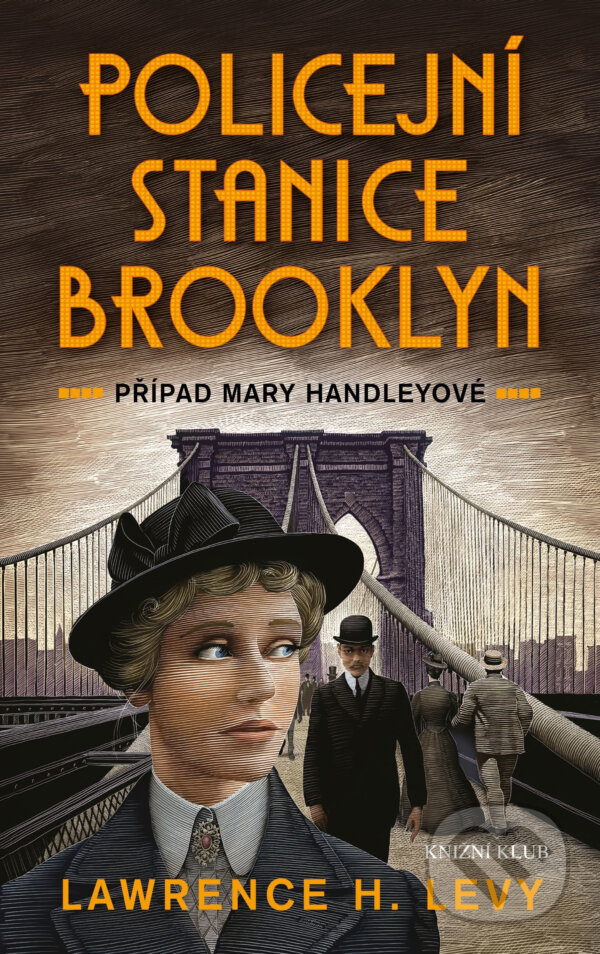 E-kniha: Policejní stanice Brooklyn (Lawrence H. Levy). Knižní klub, 2017 E-kniha: Policejní stanice Brooklyn (Lawrence H. Levy). Knižní klub, 2017