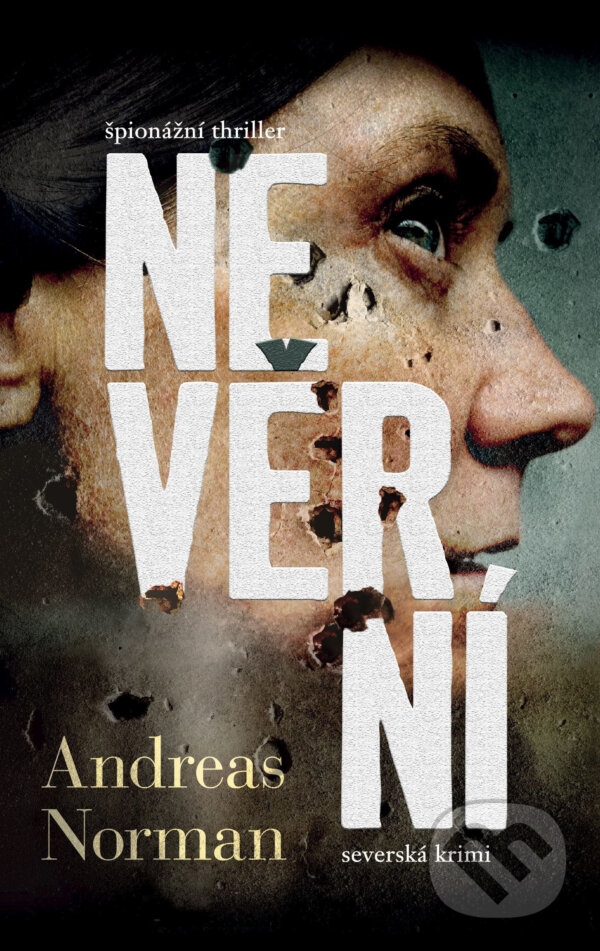 E-kniha: Nevěrní (Andreas Norman). Kalibr, 2018 E-kniha: Nevěrní (Andreas Norman). Kalibr, 2018