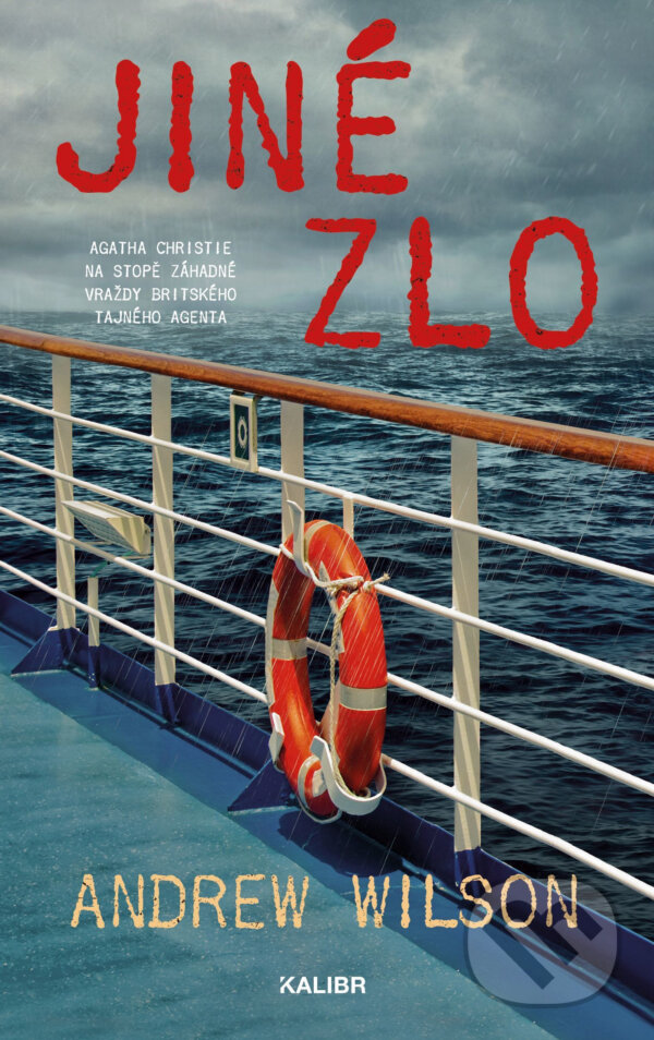 E-kniha: Jiné zlo (Andrew Wilson). Kalibr, 2019 E-kniha: Jiné zlo (Andrew Wilson). Kalibr, 2019