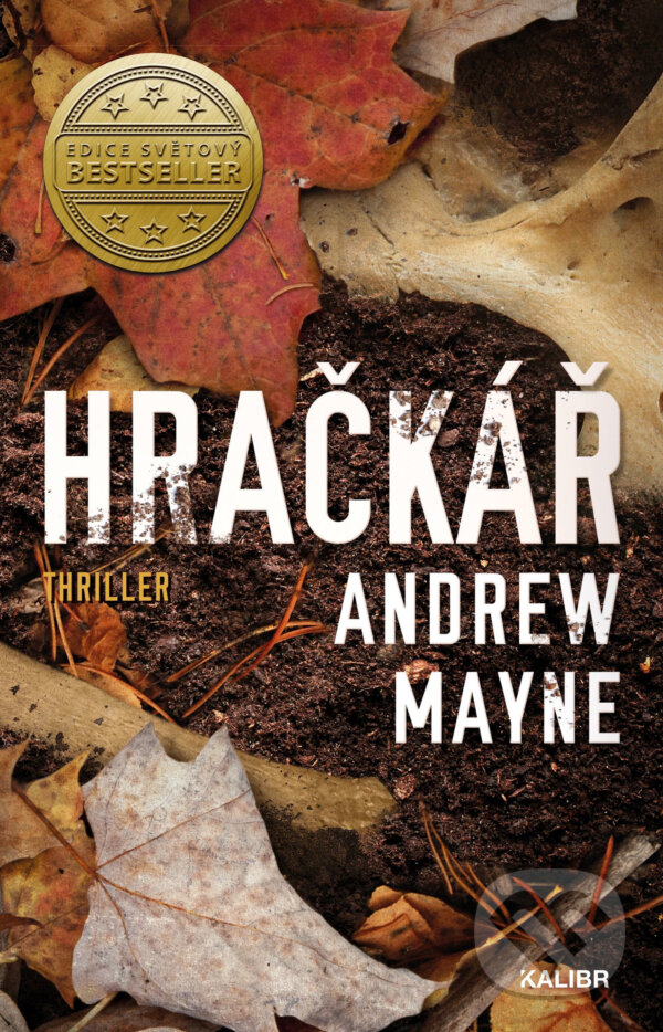 E-kniha: Hračkář (Andrew Mayne). Kalibr, 2019 E-kniha: Hračkář (Andrew Mayne). Kalibr, 2019