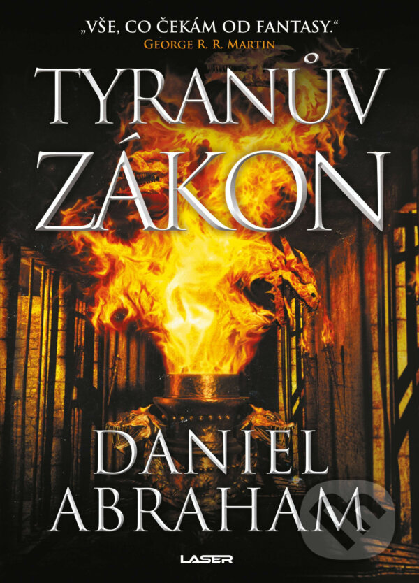 E-kniha: Tyranův zákon (Daniel Abraham). Laser books, 2018 E-kniha: Tyranův zákon (Daniel Abraham). Laser books, 2018