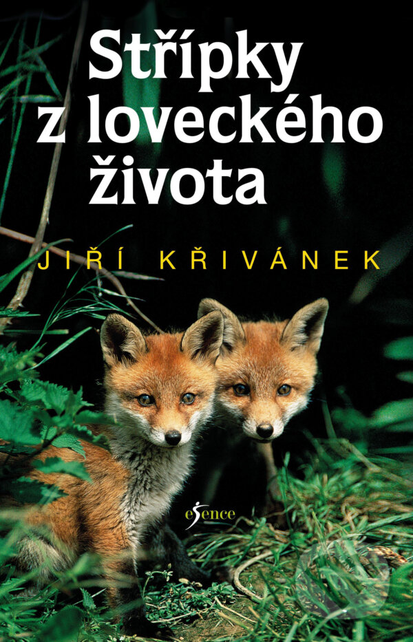 E-kniha: Střípky z loveckého života (Jiří Křivánek). Esence, 2017 E-kniha: Střípky z loveckého života (Jiří Křivánek). Esence, 2017