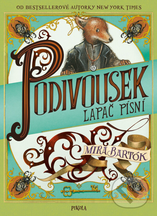 E-kniha: Podivousek - Lapač písní (Mira Bartók). Pikola, 2017 E-kniha: Podivousek - Lapač písní (Mira Bartók). Pikola, 2017