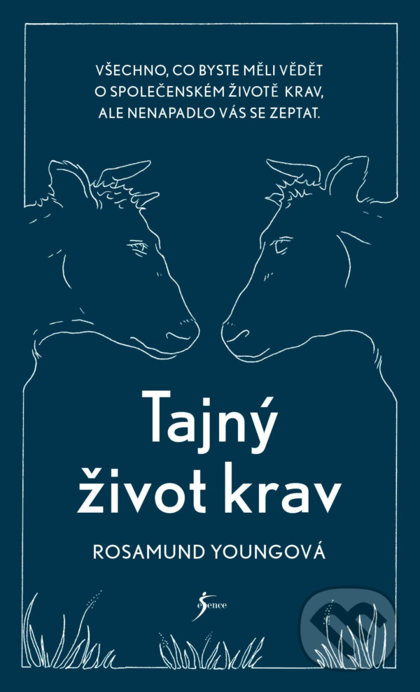 E-kniha: Tajný život krav (Rosamund Young). Esence, 2018 E-kniha: Tajný život krav (Rosamund Young). Esence, 2018