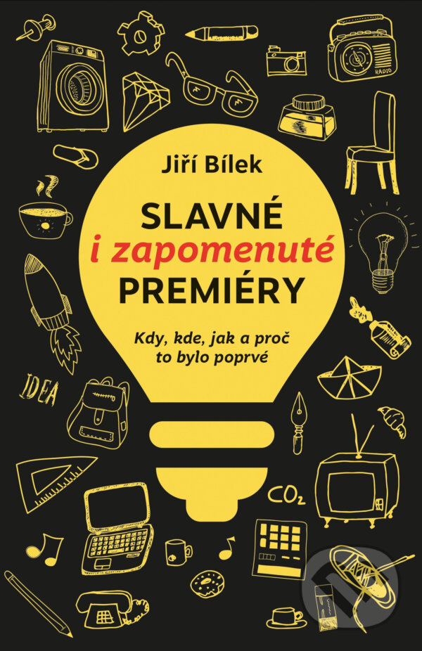 E-kniha: Slavné i zapomenuté premiéry (Jiří Bílek). X Nakladatelství Universum, 2016 E-kniha: Slavné i zapomenuté premiéry (Jiří Bílek). X Nakladatelství Universum, 2016