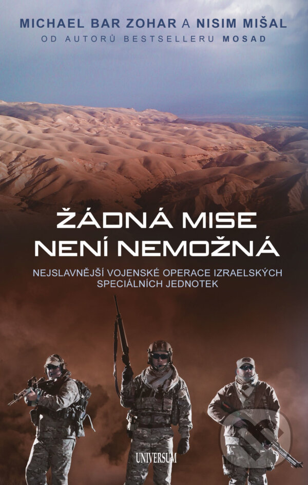 E-kniha: Žádná mise není nemožná (Michael Bar Zohar a Nisim Mišal). X Nakladatelství Universum, 2016 E-kniha: Žádná mise není nemožná (Michael Bar Zohar a Nisim Mišal). X Nakladatelství Universum, 2016