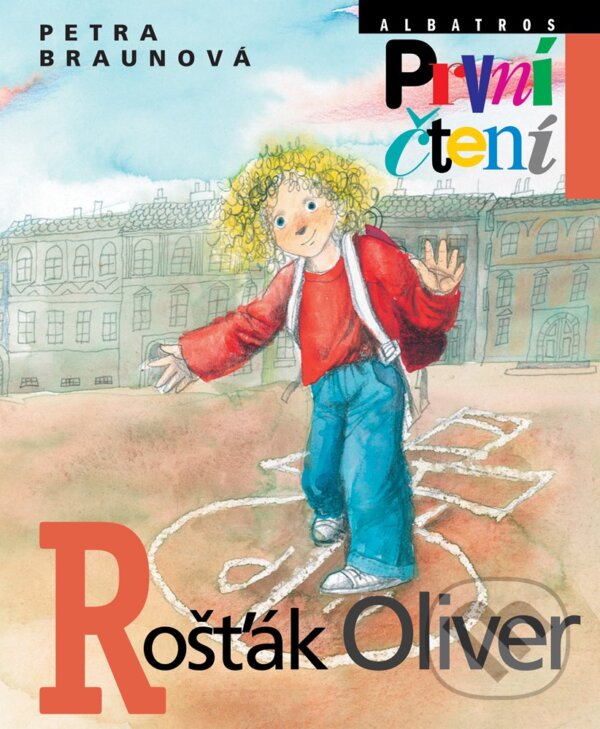 E-kniha: Rošťák Oliver (Petra Braunová). Albatros SK, 2019 E-kniha: Rošťák Oliver (Petra Braunová). Albatros SK, 2019