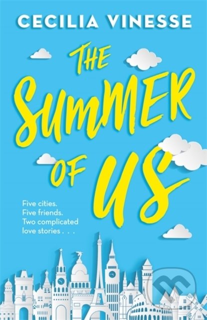 Kniha: The Summer of Us (Cecilia Vinesse). Little, Brown, 2018 Kniha: The Summer of Us (Cecilia Vinesse). Little, Brown, 2018