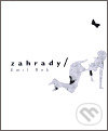 Kniha: Zahrady (Emil Bok). Zahrada, 2002 Kniha: Zahrady (Emil Bok). Zahrada, 2002