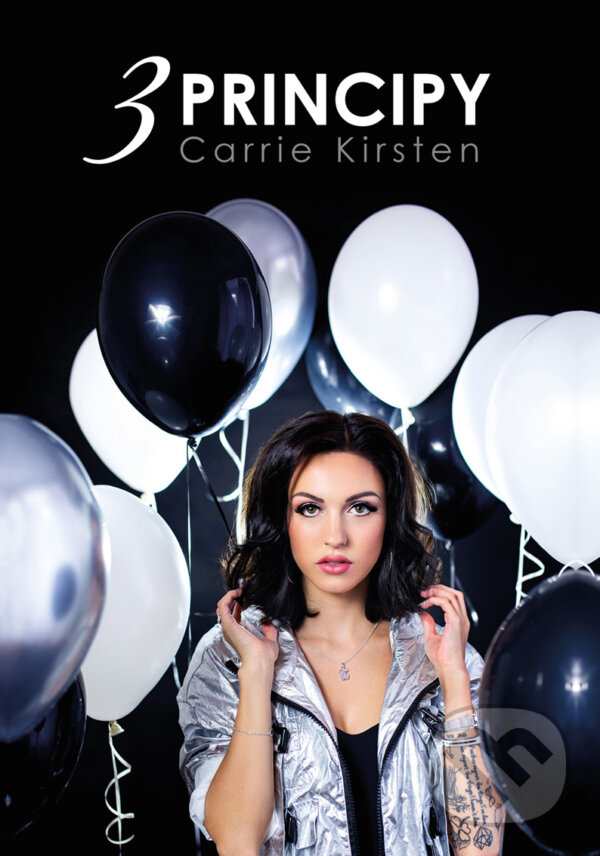 E-kniha: Carrie Kirsten: 3 principy (Carrie Kirsten). CPRESS, 2019 E-kniha: Carrie Kirsten: 3 principy (Carrie Kirsten). CPRESS, 2019